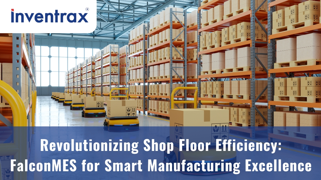Revolutionizing Shop Floor Efficiency: FalconMES for Smart Manufacturing Excellence