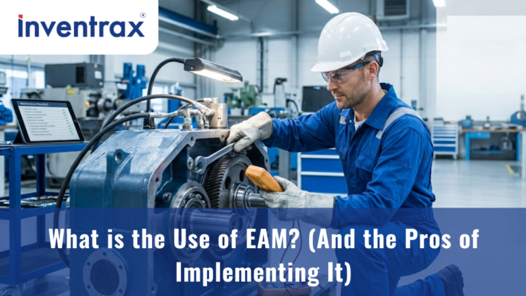 What is the Use of EAM? (And the Pros of Implementing It)