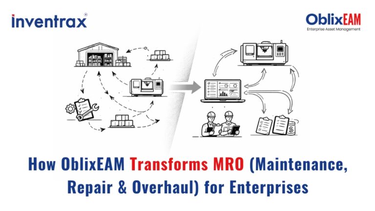 How OblixEAM Transforms MRO (Maintenance, Repair & Overhaul) for Enterprises