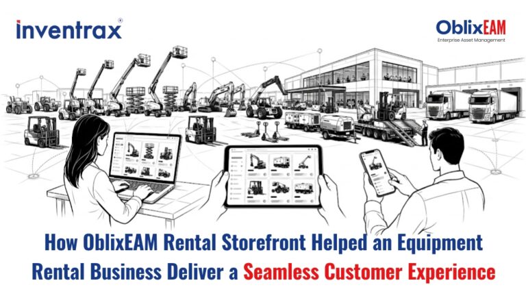 How OblixEAM Rental Storefront Helped an Equipment Rental Business Deliver a Seamless Customer Experience