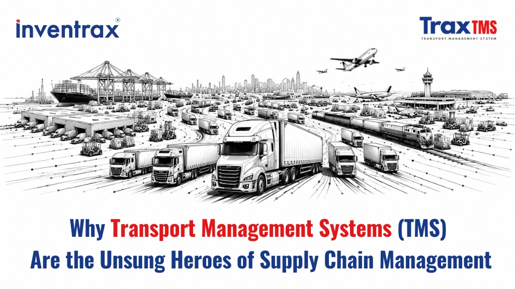 Why Transportation Management Systems (TMS) Are the Unsung Heroes of Supply Chain Management