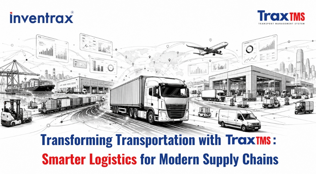 Transforming Transportation with TraxTMS: Smarter Logistics for Modern Supply Chains